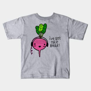 You got the BEAT! Kids T-Shirt